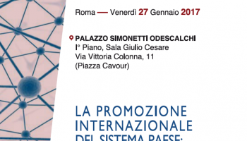 “La promozione internazionale del Sistema Paese: strategie e strumenti”, Roma 27.01.2017